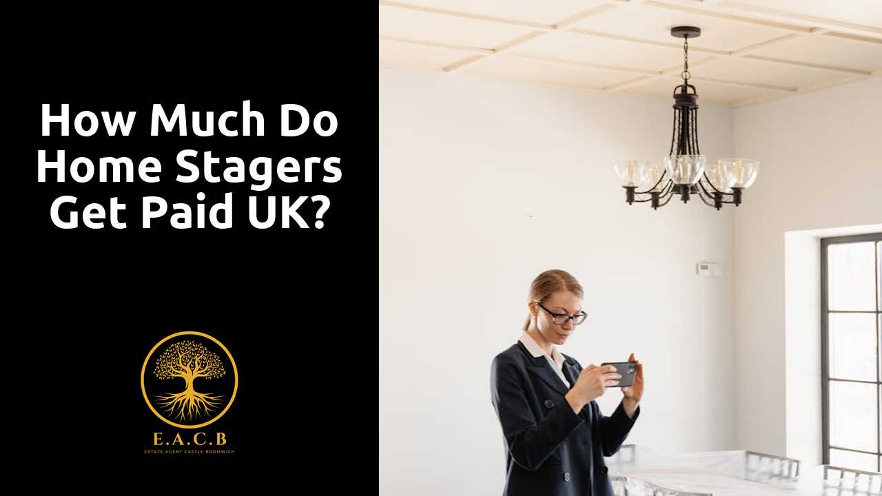 How much do home stagers get paid UK?